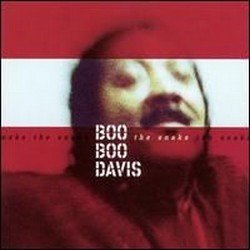 Boo Boo Davis - The Snake (2004) Boo Boo Davis - The Snake (2004)
