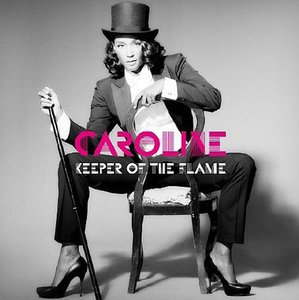 Caroline - Keeper Of The Flame (2009) Caroline - Keeper Of The Flame (2009)