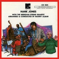 Hank Jones - Hank Jones with the Meridian String Quartet (1990)