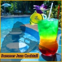 Summer Jazz Cocktail (2011)
