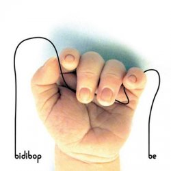 Bidibop - Be (2011)