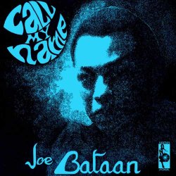 Joe Bataan - Call My Name (2006)