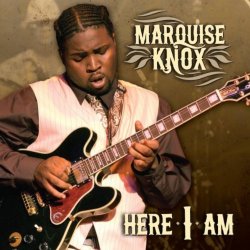 Marquise Knox - Here I Am (2011)