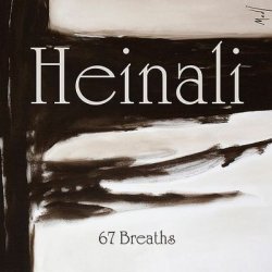 Heinali - 67 Breaths (2011)
