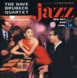 Dave Brubeck Quartet - Jazz: Red, Hot And Cool (2001)