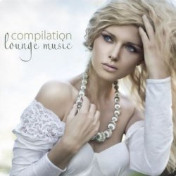 Compilation Lounge Music (2011) 