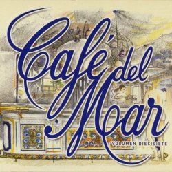 Cafe Del Mar Volumen Diecisiete (2011)