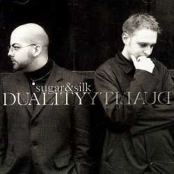 Sugar & Silk - Duality (2002)