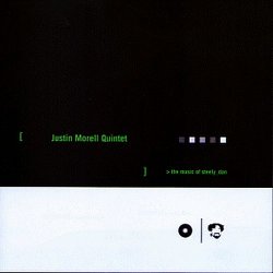 Justin Morell Quintet - The Music of Steely Dan (2002)