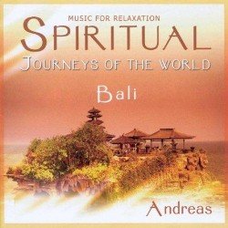 Andreas - Spiritual Journeys of the World - Bali (2007) Andreas - Spiritual Journeys of the World - Bali (2007)