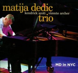 Matija Dedic - MD In NYC (2011) 