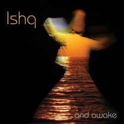 Ishq – And Awake (2011)