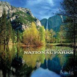Dan Gibson's Solitudes - America's Great National Parks (2008)