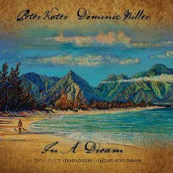Peter Kater & Dominic Miller - In A Dream (2008) Peter Kater & Dominic Miller - In A Dream (2008)