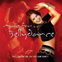Phil Thornton & Hossam Ramzy - Music For Bellydancing (2006)
