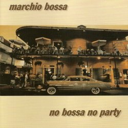 Marchio Bossa - Discography (2003-2010)