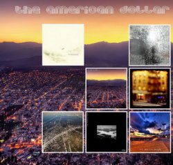 The American Dollar - Discography (2006-2010)