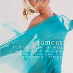 Famous 1-9: The Finest Female Jazz Today (2002-2011)