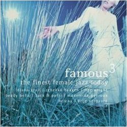 Famous 1-9: The Finest Female Jazz Today (2002-2011)