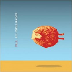 All India Radio - Discography (2001-2011)