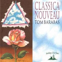 Tom Barabas - Classic Nouveau (1994)