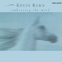 Kevin Kern - Embracing the Wind (2001)