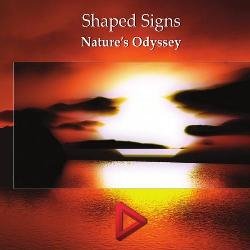 Shaped Signs - Nature's Odyssey (2004)