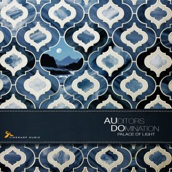 Auditors Domination - Palace Of Light (2012)