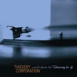 Thievery Corporation - Discography (1997-2011)