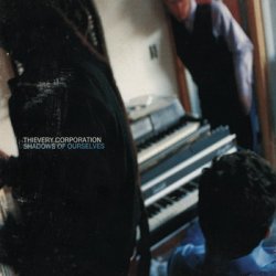 Thievery Corporation - Discography (1997-2011)