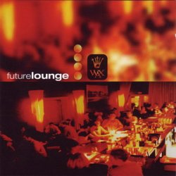 Future Lounge (1998-2000) 3CDs