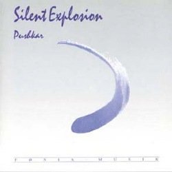 Pushkar - Silent Explosion (1991)