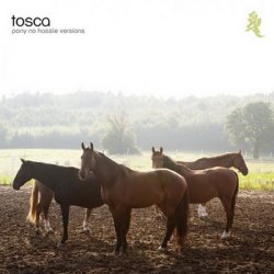 Tosca - Discography (1997-2010)