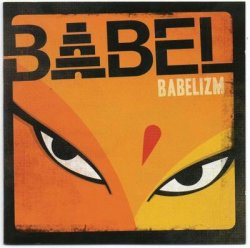 Babel - Babelizm (2012)