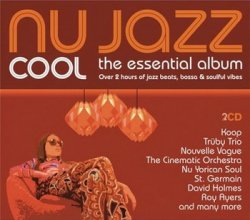 Nu Jazz Cool: The Essential Album (2006)