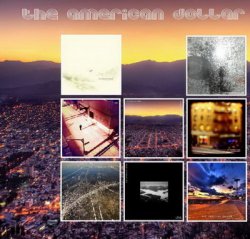 The American Dollar - Discography (2006-2012)