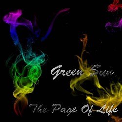Green Sun - The Page Of Life (2011)