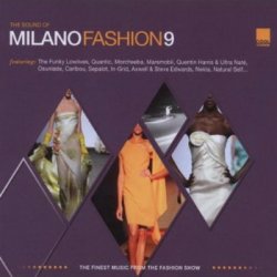 The Sound of Milano Fashion 1-10 (2002-2011)