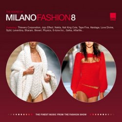 The Sound of Milano Fashion 1-10 (2002-2011)