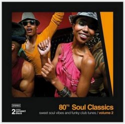 80’s Soul Classics Vol.2 (2012)