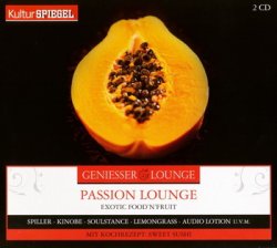 Geniesser Lounge: Passion Lounge (2010)