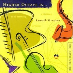 Label: Higher Octave Music Жанр: Smooth Jazz, New