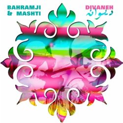 Bahramji & Mashti - Divaneh (2011)