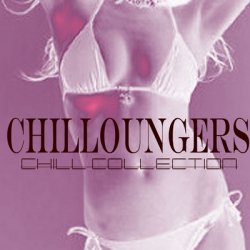 Chilloungers. Chill Collection (2012)