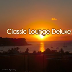 Classic Lounge Deluxe (2012)