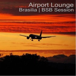 Airport Lounge Brasilia (2011)