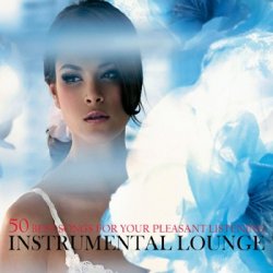 Жанр: Chillout, Lounge, Instrumental Год выпуска: