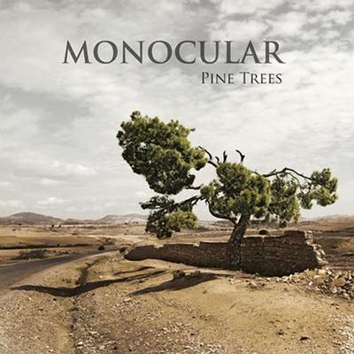 Monocular - Pine Trees (2012)