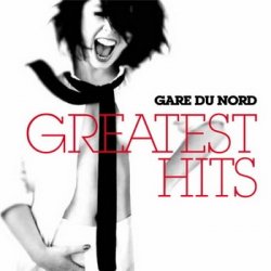 Gare Du Nord - Discography (2001–2012)