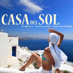 Casa del Sol: Finest Chillout Selection (2012)